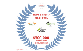 1st (3) $100,000 Grants for the Texas Disaster Relief Fund!