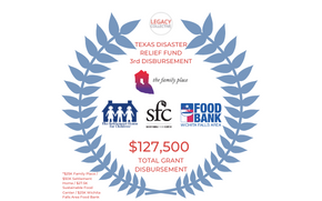 $127,500 IN ADDITIONAL GRANTS FOR THE TEXAS DISASTER RELIEF FUND!
