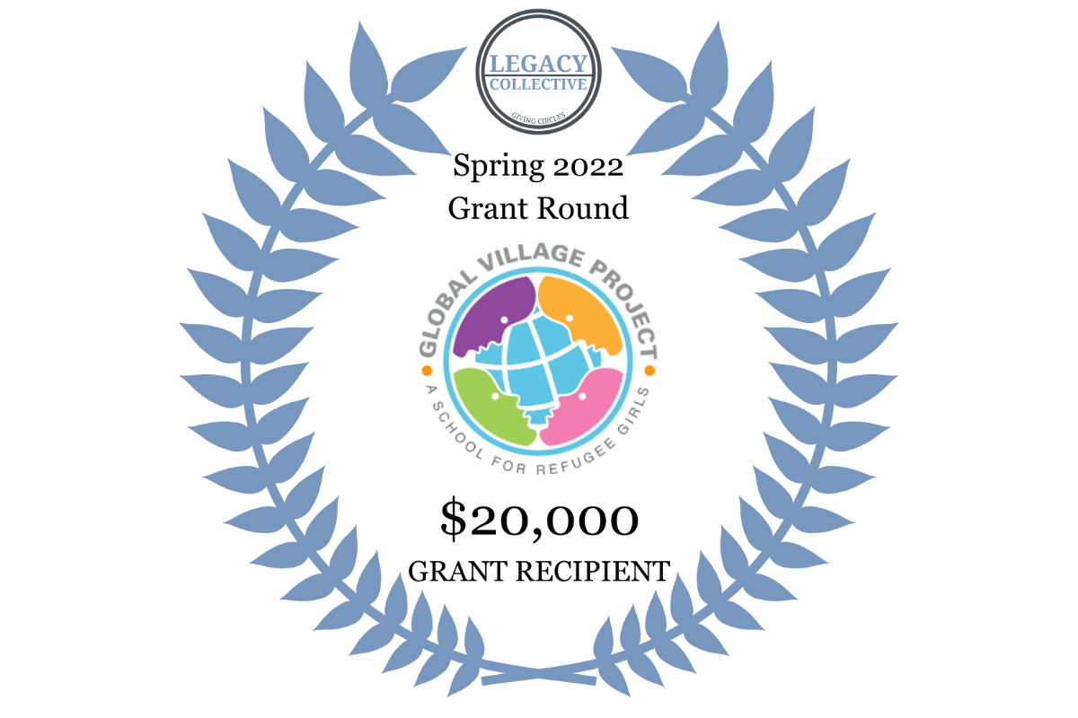 SPRING 2022 GRANT ROUND 5TH RECIPIENT: GLOBAL VILLAGE PROJECT